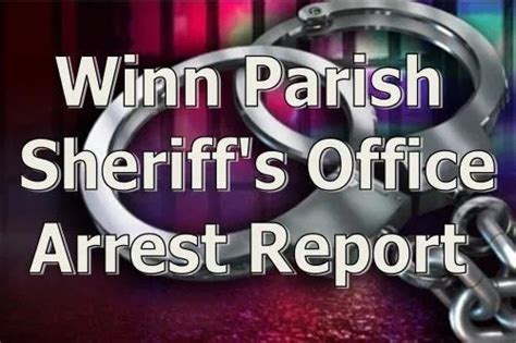 <b>Winn</b> <b>Parish</b> Sheriff’s Office <b>Arrest</b> Report. . Winn parish arrests